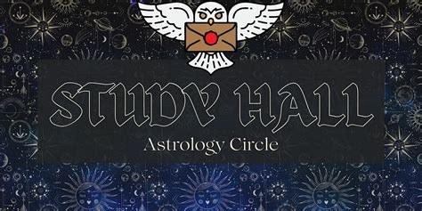 STUDY HALL Astrology Circle | Mississauga, 27 Lakeshore Rd E ...