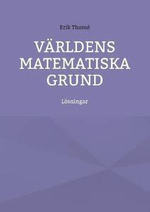 Varldens matematiska grund: Buy Varldens matematiska grund by Thome ...