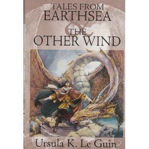 Tales From Earthsea & The Other Wind [Earthsea Cycle] : Avery Catlin ...