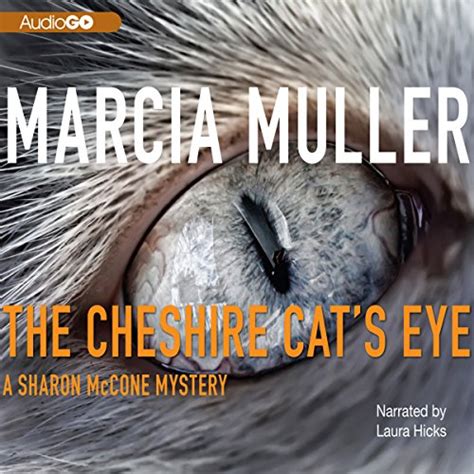 The Cheshire Cat's Eye (Audio Download): Marcia Muller, Laura Hicks ...