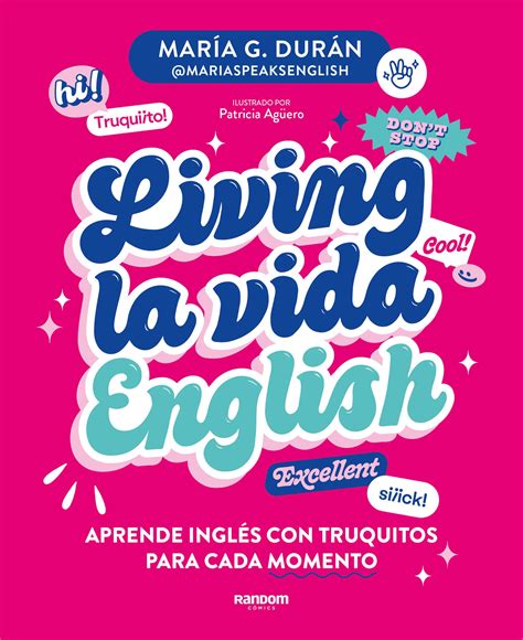 Living la vida English/ Living la vida English: Aprende inglés con ...