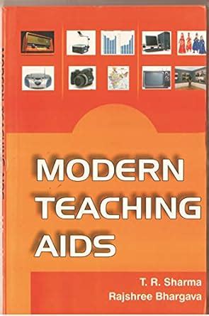 Modern Teaching Aids : T.R. SHARMA , RAJSHREE BHARGAVA: Amazon.in: Books
