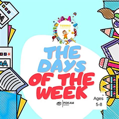 The Days of the Week: Reading Book for Children from 5 to 8 (Toshiko ...