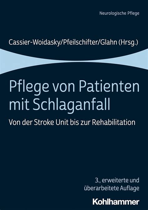 Buy Pflege Von Patienten Mit Schlaganfall: Von Der Stroke Unit Bis Zur ...