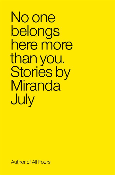 No One Belongs Here More Than You | Book by Miranda July | Official ...