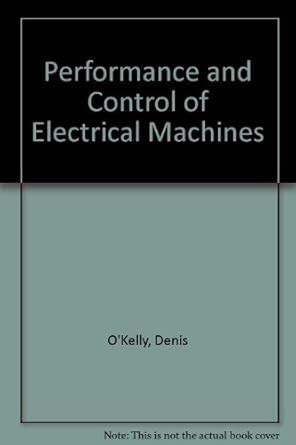 Buy Performance and Control of Electrical Machines Book Online at Low ...