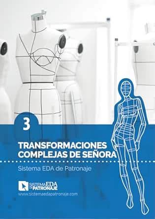 Sistema EDA de Patronaje 03: Transformaciones Complejas de Señora ...