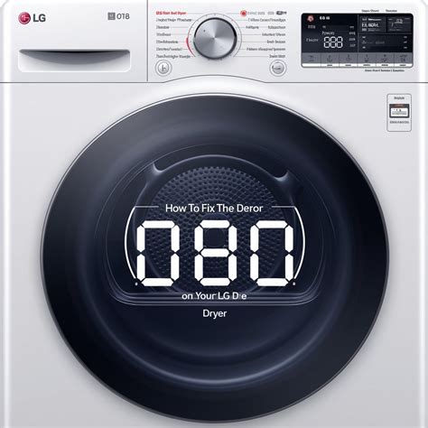 How To Fix The D80 Error On Your LG Dryer?