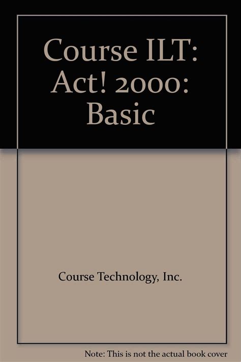 Buy Act! 2000: Module 1 (Course ILT Series) Book Online at Low Prices ...