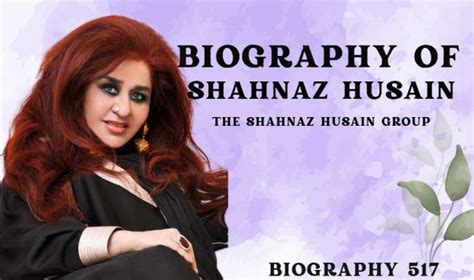 Biography of Shahnaz Husain: Founder & Chairperson of Shahnaz Husain Group
