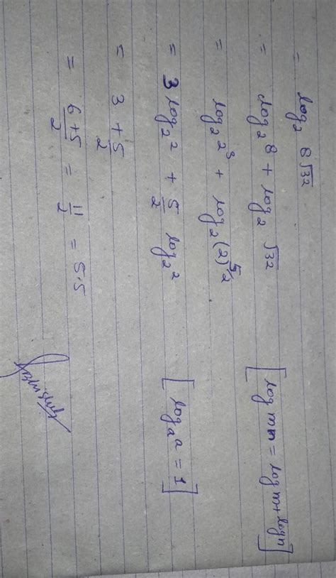log2(8 x root 32 ) and in log 2 , 2 is the base - Brainly.in
