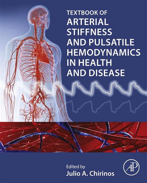 Textbook of Arterial Stiffness and Pulsatile Hemodynamics in Health and ...