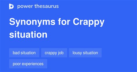 Crappy Situation synonyms - 68 Words and Phrases for Crappy Situation