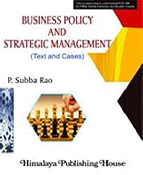 Business Policy And Strategic Management : P. Subba Rao: Amazon.in: Books