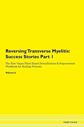 Reversing Transverse Myelitis: Success S : Central, Health: Amazon.in ...