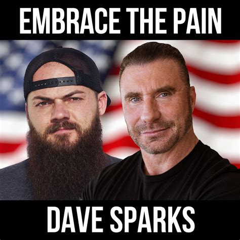 Dave Sparks - Embrace the Pain - Ed Mylett