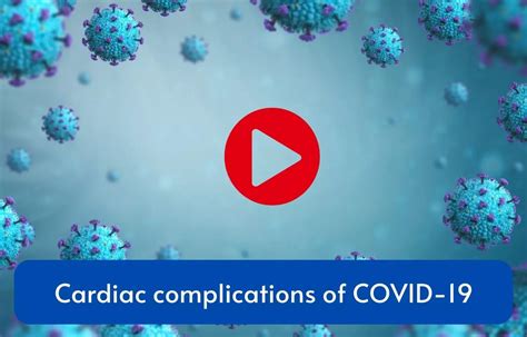 Cardiac complications of COVID-19