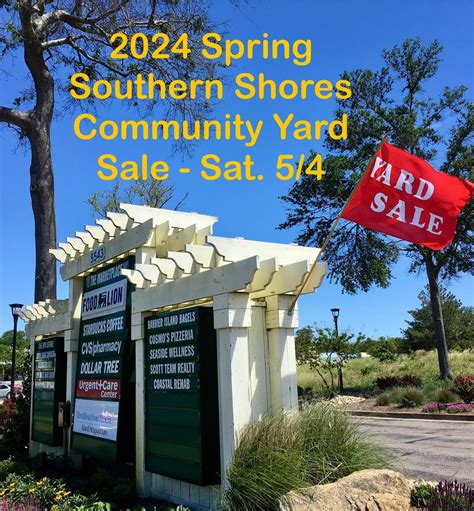 2024 Spring Southern Shores NC Community Yard Sale, 5543 N. Croatan ...
