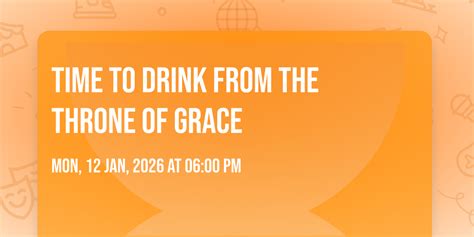 Time to Drink from the throne of Grace, Abeokuta,Ogun state, Lagos, 12 ...