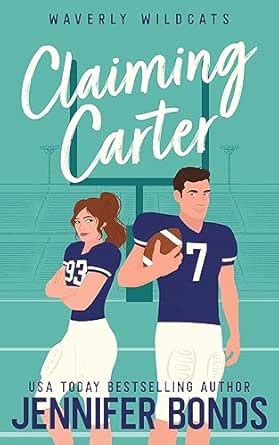 Claiming Carter: A Forbidden Relationship Sports Romance (Waverly ...