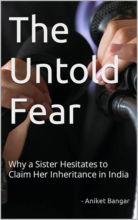 The Untold Fear: Why a Sister Hesitates to Claim Her Inheritance in ...