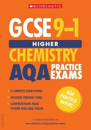 Higher Chemistry Exam Practice AQA: 2 Papers (GCSE Grades 9-1 Practice ...