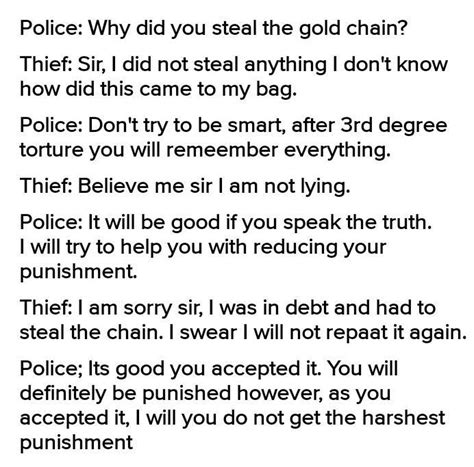 Dialogue between police man and criemnal - Brainly.in