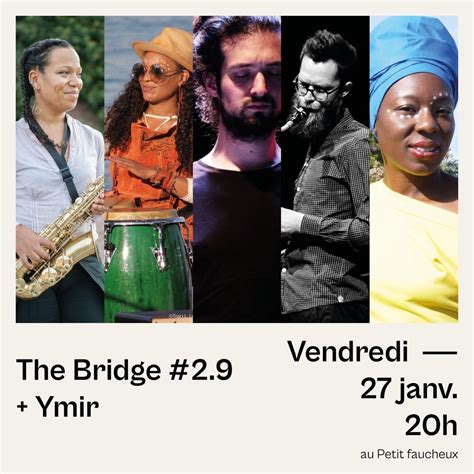 The Bridge #2.9 + Ymir , Petit faucheux, Tours, 27 January 2023 | AllEvents