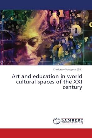 Buy Art and education in world cultural spaces of the XXI century Book ...