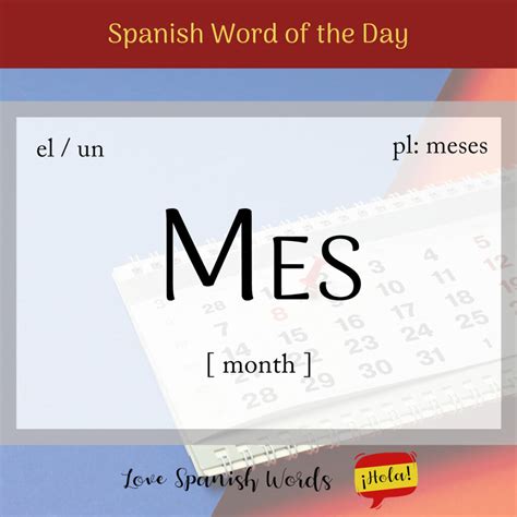 Spanish Word of the Day: Mes (month) - Love Spanish Words