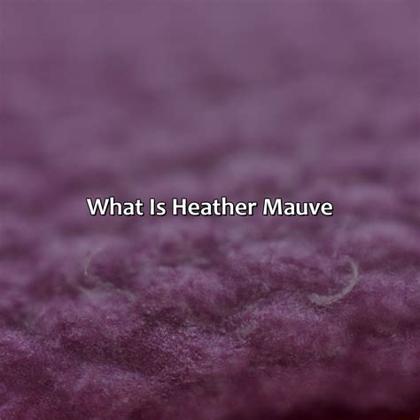 What Color Is Heather Mauve - colorscombo.com