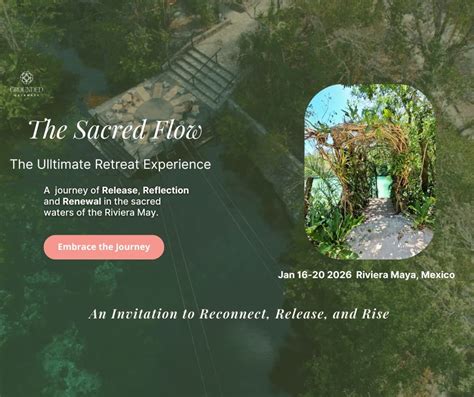 The Sacred Flow , Tulum, Mexico, Reynosa, 16 January to 20 January ...