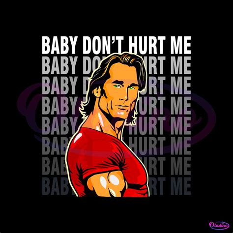 Funny Meme Mike O Hearn Baby Dont Hurt Me Svg Cutting File