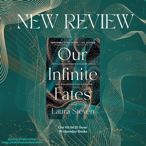 Our Infinite Fates | Laura Steven | Pine Reads Review