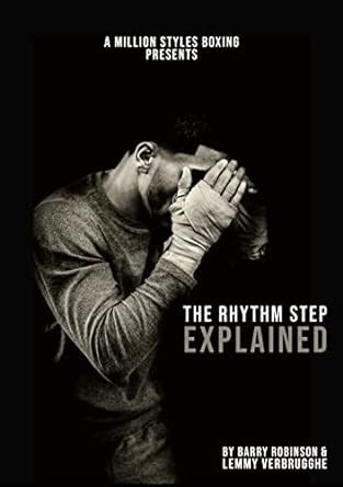 The Rhythm Step Explained eBook : Robinson, Barry , Verbrugghe, Lemmy ...