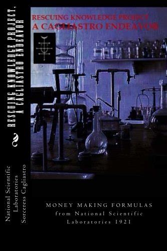 RESCUING KNOWLEDGE Project, A CAGLIASTRO ENDEAVOR: MONEY MAKING ...