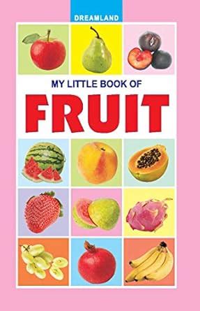 Buy My Little Book Of Fruits Book Online at Low Prices in India | My ...