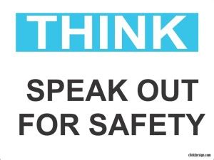 Clickforsign Think Speak Out For Safety. OSHA Safety Sign Self Adhesive ...