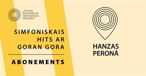 Simfoniskais hits ar Goran Gora. Abonements 2024/2025, Hanzas Perons ...