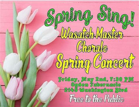 Wasatch Master Chorale Spring Concert, Ogden Utah Tabernacle, 2 May ...