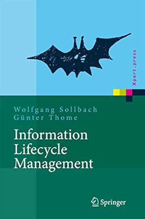 Information Lifecycle Management: Prozessimplementierung (Xpert.press ...