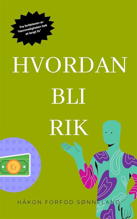 Hvordan bli rik (Kort og godt - selvhjelpsbøkene) (Norwegian Edition ...