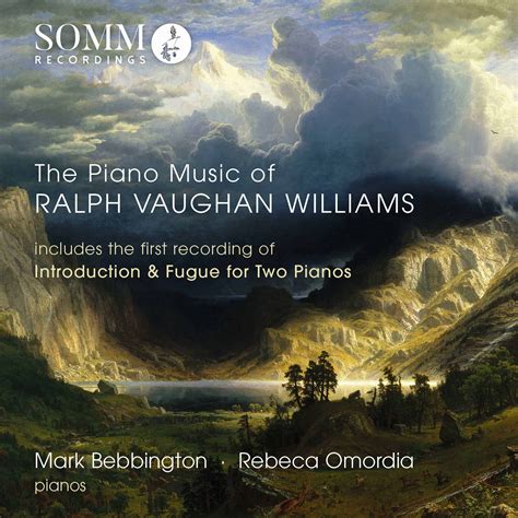 The Piano Music of Ralph Vaughan Williams | SOMM Recordings