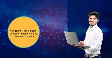 Computer Engineer vs Computer Science Career Guide