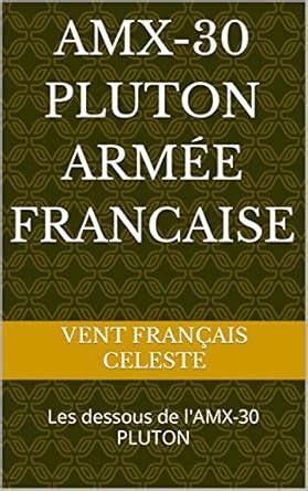 AMX-30 PLUTON ARMÉE FRANCAISE : Les dessous de l'AMX-30 PLUTON (French ...