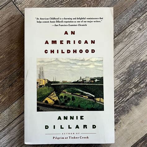 An American Childhood by Annie Dillard, Paperback | Pangobooks