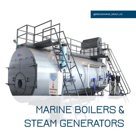Marine Steam Boilers