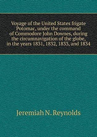 Buy Voyage of the United States frigate Potomac, under the command of ...