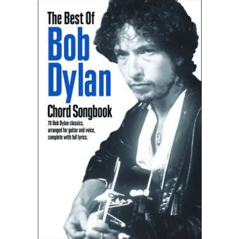 The Best of Bob Dylan Chord Songbook - Bob Dylan - Compra Livros na Fnac.pt