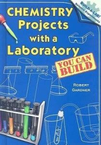 Chemistry Projects with a Laboratory You Can Build: Buy Chemistry ...